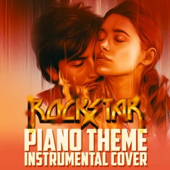 Rockstar (2011) Piano Theme -  Instrumental Cover