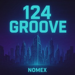 124 Groove   ( Original   mix )