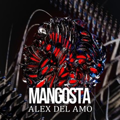 Alex Del Amo - Mangosta (Extended Mix) [INJ01]