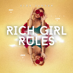 Rich Girl Rules