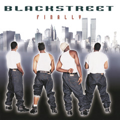 Stream Blackstreet music | Listen to songs, albums, playlists for