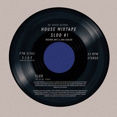 House Mixtape - Slod #1