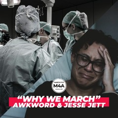Why We March [prod. by Jesse Jett]
