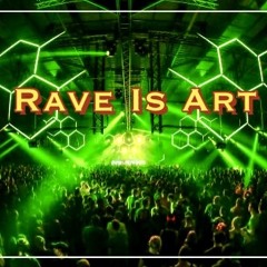 Rave Is Art Mix