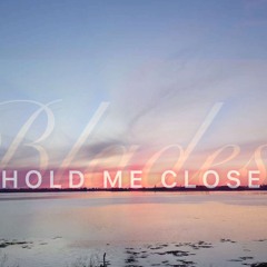 Hold Me CIose