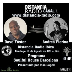 ● August, 11. 2024 Distancia Radio Ibiza Compilation by ☆ Dave Foster (Soulful House Barcelona)