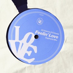 22 Interns & Entasia - Feelin' Love (Euphoria Mix)