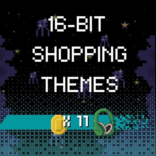 SAMPLER TRACKS OF ALL 16-BIT SHOPPING THEMES