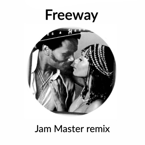 Freeway - Peaches & Herb (JMMSTR Re - Edit)**Bandcamp exclusive**