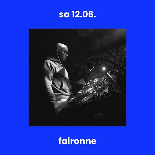 Faironne - Live @ Kleine Freiheit / Halle02 Heidelberg | June 12th 2021