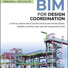 free KINDLE 📄 BIM for Design Coordination: A Virtual Design and Construction Guide f