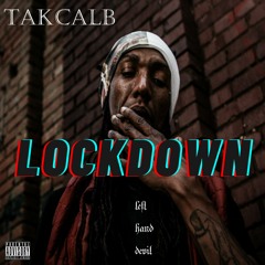 LOCKDOWN ft. Tyronne, Bushy MrOakcliff, King Remedy, Alize Ali, DjPain1
