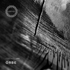 OECUS Podcast 202 // ORBE