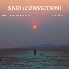 Sabi (Conviction) [feat. Ola’sage]