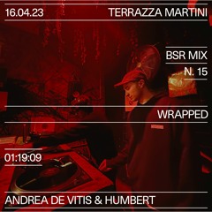 BSR at Terrazza Martini 26.03.23 Andrea de Vitis & Humbert 16.04.2023