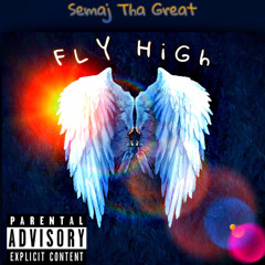 Fly High (prod heartbrkn)