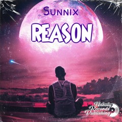 Sunnix  Reason (Official Audio)