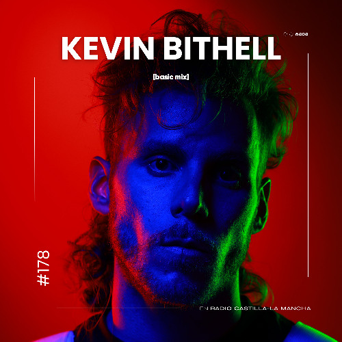 808 Radio: Basic Mix 178 - Kevin Bithell