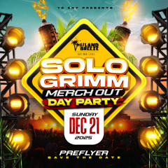 SOLO GRIM MERCHOUT DAY PARTY DEC 21 BELIZE BY BOBBY KUSH & JEROME