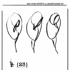 Mit kell csinálni (Pontversek VI. Kiderül.Pont.Beborul.)