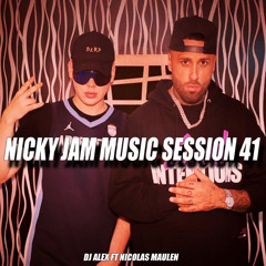 Nicky Jam Music Session 41 (Remix) [feat. Nicolas Maulen]