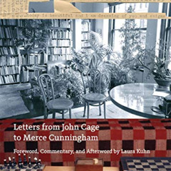 [Get] PDF 📪 Love, Icebox: Letters from John Cage to Merce Cunningham by  John Cage,E