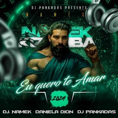 Dj Namek Feat DJ Pankadas & Daniela .wav