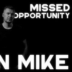 Han Mike - Missed Opportunity Ep.51 Enter Radio Show
