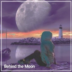 Behind the Moon