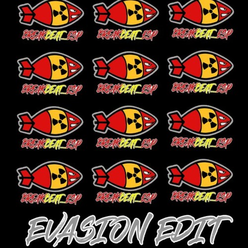 Evassion Break_ESP Edit