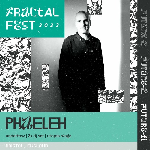 Ep. 1 - Fractalfest 2023 FutureFi Minimix - Phaeleh