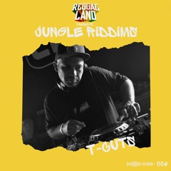 Jungle Riddims: 006 (T-Cuts)