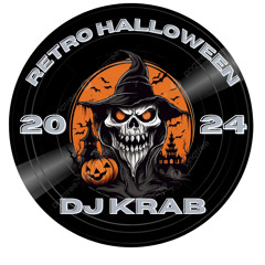 RETRO HALLOWEEN 2024 BY DJ KRAB