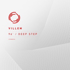 Villem - Deep Step - 1min30