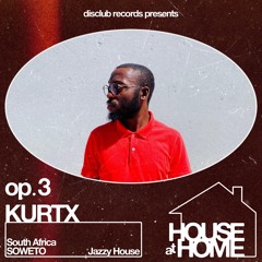 House At Home 003 : Kurtx