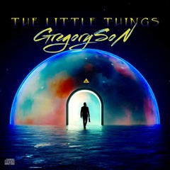 GregorySON - The Little Things 2023