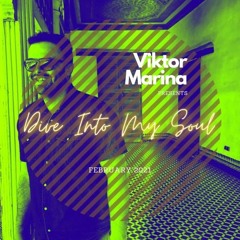 Viktor Marina - Dive Into My Soul (February 2021)