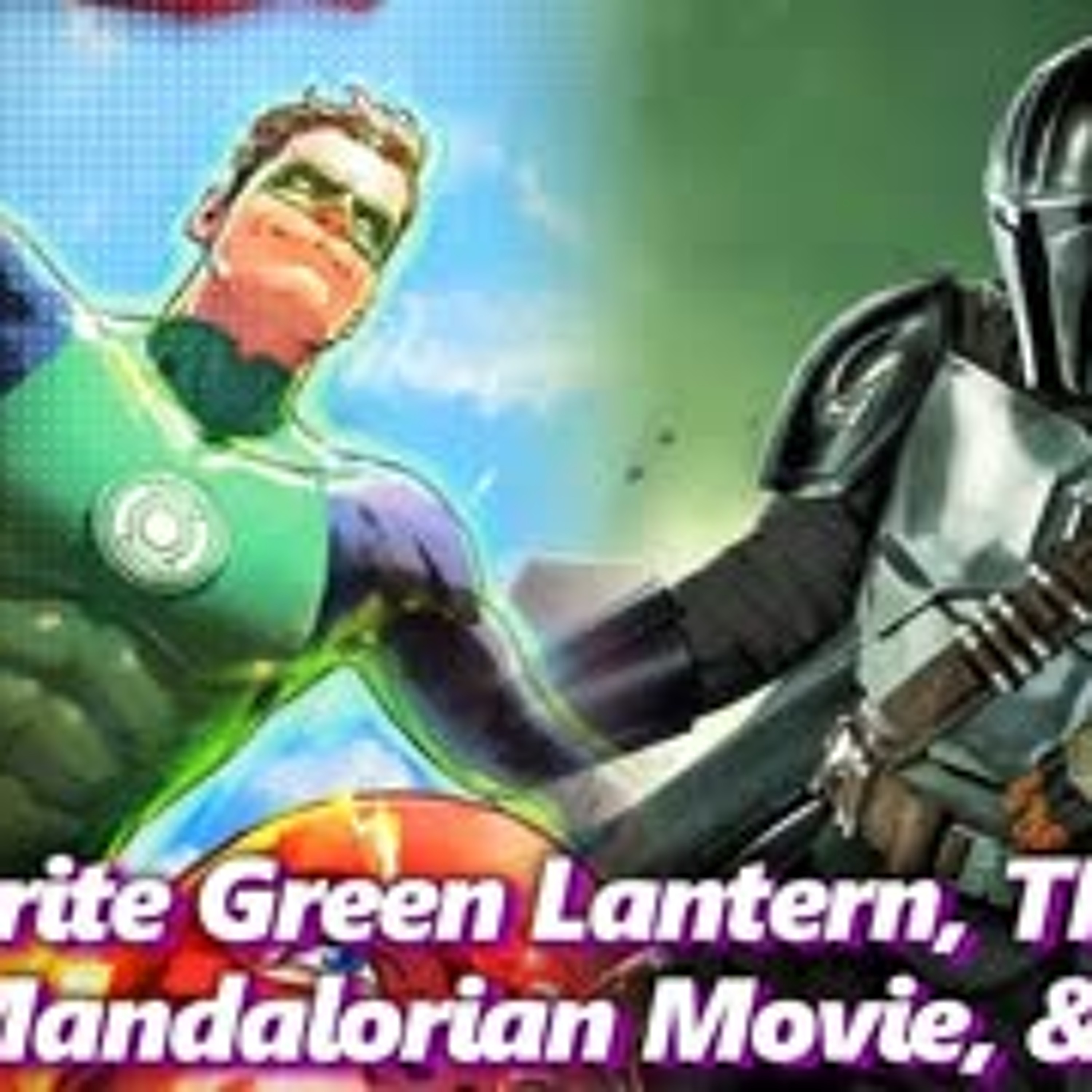 Favorite Green Lantern, TMNT, Mandalorian Movie & More - Absolute Comics | Absolutely Marvel & DC