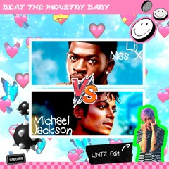 LINTZ - Beat The Industry Baby (Michael Jackson Vs. Lil Nas X) [FREE DOWNLOAD]