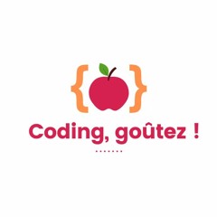 Podcast Coding Goûtez !