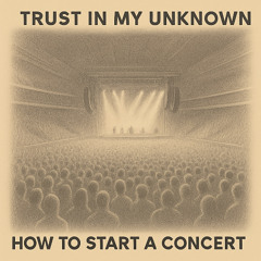 How To Start a Concert