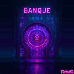 RAWS - BANQUE
