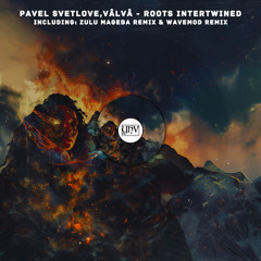 Pavel Svetlove, Vâlvâ - Roots Intertwined (Original Mix) [YHV RECORDS]
