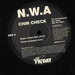 CHIN CHECK NWA REMIX - ONCE AGAIN