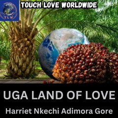 UGA LAND OF LOVE - ALA UGA WU ALA IHUNANYA