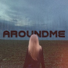 AROUNDME ft. DAISY