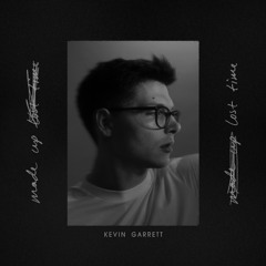 Stream Kevin Garrett Listen To Made Up Lost Time Playlist Online For Free On Soundcloud Stream Kevin Garrett Listen To Made Up Lost Time Playlist Online For Free On Soundcloud