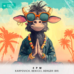Karpovich, Benicci, Berger (BR) - 3pm (Original Mix)