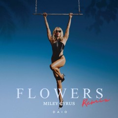 Flowers [remix]