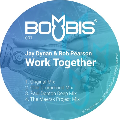 Bombis091 Jay Dynan & Rob Pearson - Work Together